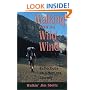 Walking with the Wild Wind: Reflections on a Montana Journey