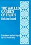 The Walled Garden of Truth: The Hadiqa