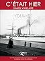 C'�tait hier : Volume 1, Chapitres 1 � 17