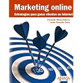 Marketing online.Estrategias para ganar clientes en Internet (Titulos Especiales (anaya))