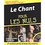 Le Chant pour les nuls (1CD audio)
