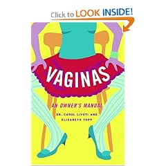 Vaginas: An Owner's Manual