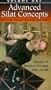 Advanced Silat Concepts: Secrets of Modern Pentjak Silat Serak [VHS]