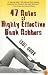 47 Rules of Highly Effective Bank Robbers