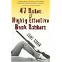 47 Rules of Highly Effective Bank Robbers