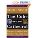 The Cube and the Cathedral: Europe, America, and Politics Without God