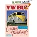VW Bus: Custom Handbook