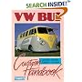 VW Bus: Custom Handbook
