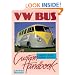 VW Bus: Custom Handbook