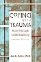 Coping with Trauma: Hope Through Understanding