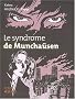 Le syndrome de Muncha�sen