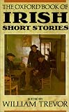 The Oxford Book of Irish Short Stories