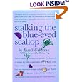 Stalking The Blue-Eyed Scallop