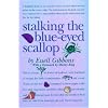 Stalking The Blue-Eyed Scallop