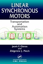 Linear Synchronous Motors: Transportation and Automation Systems