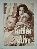 Illustrierte Film-Bühne, Nr. 2975 - Die Helden sind müde - Regie: Yves Ciampi - Mit Curd Jürgens, Maria Felix, Yves Montand