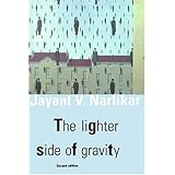 the lighter side of gravity