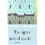 The Lighter Side of Gravity by Jayant Vishnu Narlikar