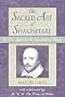 The Sacred Art of Shakespeare: To Take Upon Us the Mystery of Things
