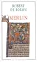 Merlin : Roman du XIIIe si�cle