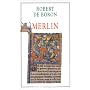 Merlin : Roman du XIIIe siècle
