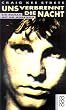 Uns verbrennt die Nacht: Ein Roman mit Jim Morrison