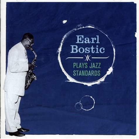 Earl Bostic - Plays Jazz Standards - Zortam Music