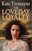The Loveday Loyalty