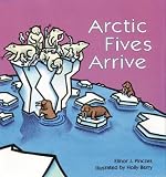 Arctic Fives Arrive