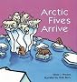 Arctic Fives Arrive