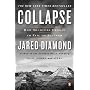 Collapse: How Societies Choose to Fail or Succeed by Jared Diamond
