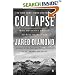 Collapse: How Societies Choose to Fail or Succeed