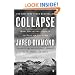 Collapse: How Societies Choose to Fail or Succeed