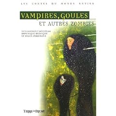 Vampires, goules et autres zombies