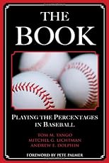 THE BOOK - Playing The Percentages In Baseball