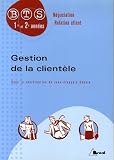 Gestion de la client�le BTS N�gociation-Relation client 1e et 2e ann�es