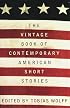 The Vintage Book of Contemporary American Short Stories