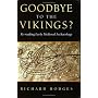 Goodbye to the Vikings?: Re-Reading Early Medieval Archaeology