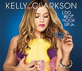 Kelly Clarkson I Do Not Hook Up Pt. 2 Album Cover