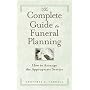 The Complete Guide to Funeral Planning: How to Arrange the Appropriate Service