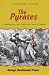 The Pyrates: A Swashbuckling Comic Novel by the Creator of Flashman