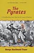 The Pyrates: A Swashbuckling Comic Novel by the Creator of Flashman