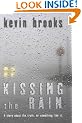 Kissing the Rain