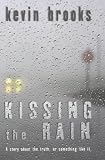 Kissing The Rain