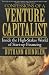 Confessions of a Venture Capitalist: Inside the High-Stakes World of Start-up Financing by Ruthann Quindlen