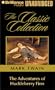 The Adventures of Huckleberry Finn (The Classic Collection)