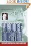 Essential Theodore Roosevelt (Library of Freedom)