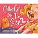 Glitter Girl and the Crazy Cheese