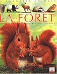 Les Animaux de la for�t : Pour les fa...
