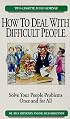 How to Deal With Difficult People